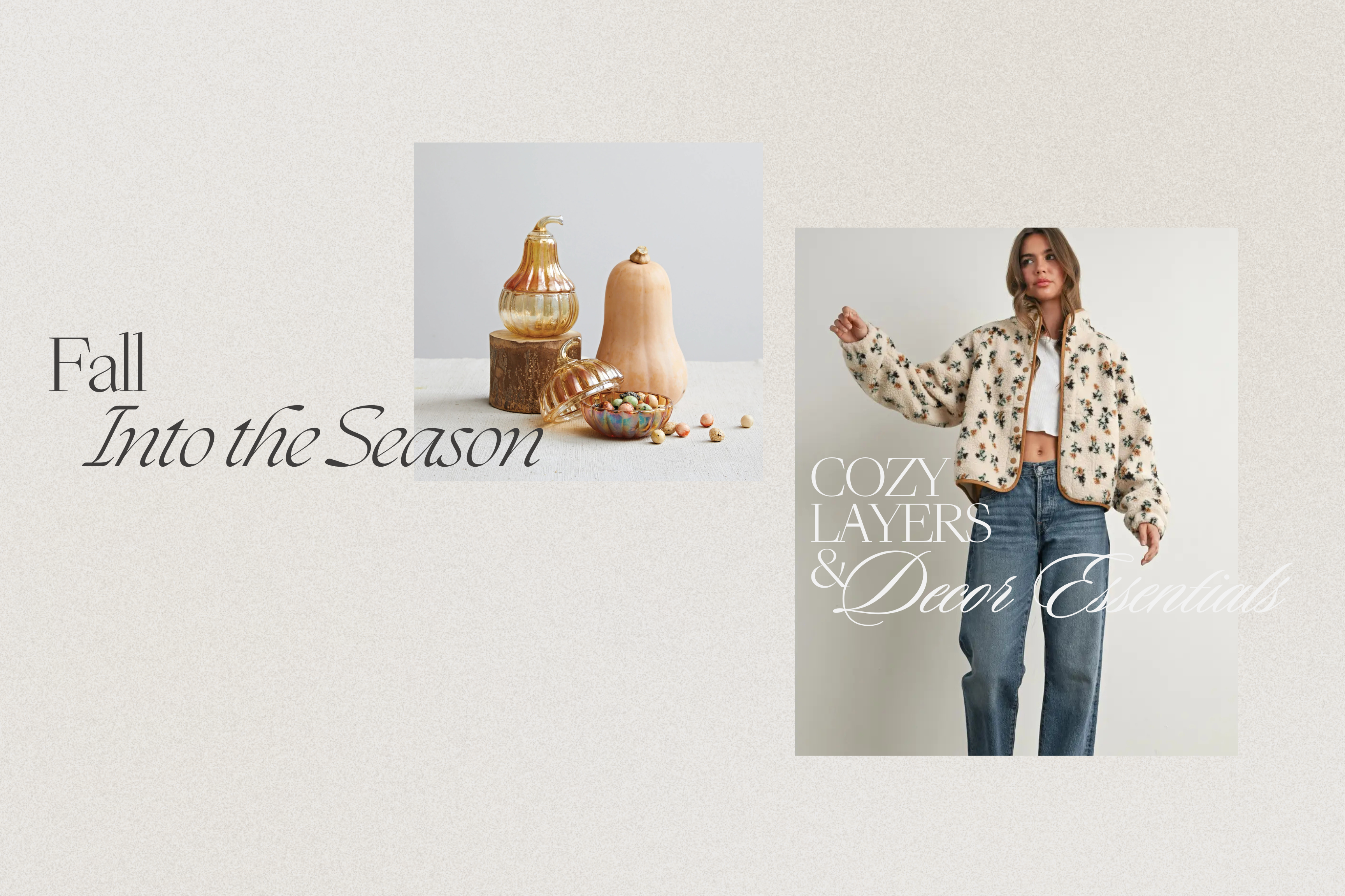 A styled editorial graphic with the text 'Fall Into the Season' on the left and a model wearing a cream floral jacket and blue jeans on the right, set against a textured off-white background.